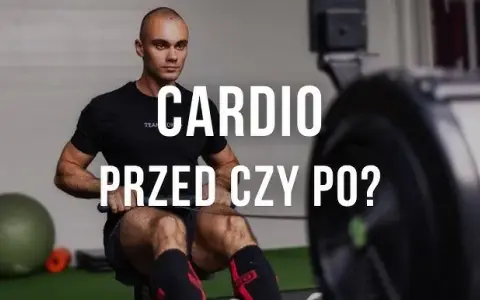 Cardio i siłowy: jak połączyć treningi dla max efektów?