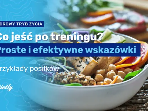 Co jeść i brać po treningu? Ekspert radzi: dieta i suplementy.